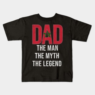 Moroccan Dad The Man The Myth The Legend - Gift for Moroccan Dad With Roots From Moroccan Kids T-Shirt